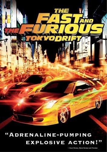 The Fast and the Furious: Tokyo Drift / Тройной форсаж: Токийский Дрифт